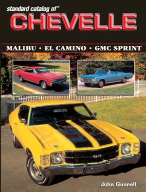Cover of the book Standard Catalog of Chevelle 1964-1987 by Kristin Omdahl