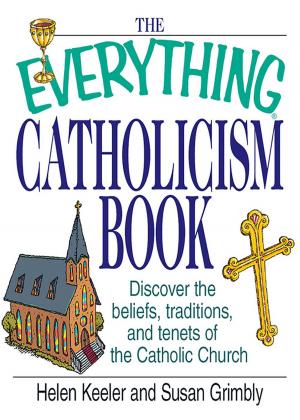 Book cover of The Everything Catholicism Book