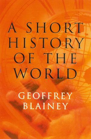 Cover of the book A Short History of the World by Adam Kirsch