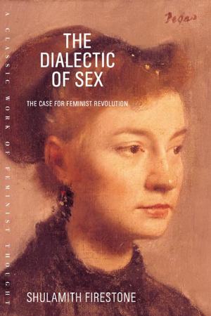 Cover of the book The Dialectic of Sex by Anne Fadiman
