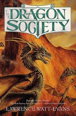 Cover of the book The Dragon Society by Kathleen O'Neal Gear, W. Michael Gear