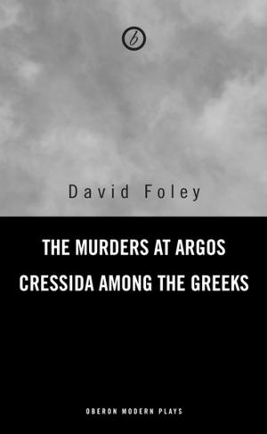 Cover of the book Murders at Argos/ Cressida Among the Greeks by Lulu Raczka, Barrel Organ