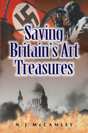 Cover of the book Saving Britain's Art Treasures by C J Moran