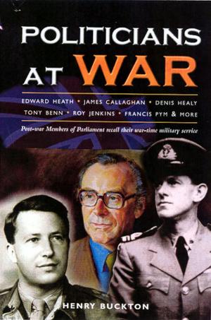 Cover of the book Politicians at War by Anthony Leask