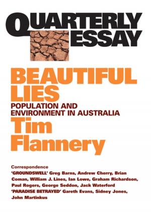 Cover of the book Quarterly Essay 9 Beautiful Lies by Harry S. Jaffe, Tom Sherwood