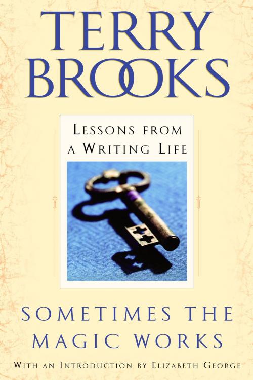 Cover of the book Sometimes the Magic Works by Terry Brooks, Random House Publishing Group