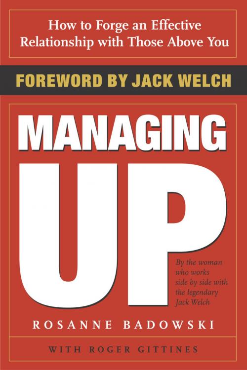 Cover of the book Managing Up by Rosanne Badowski, Roger Gittines, The Crown Publishing Group
