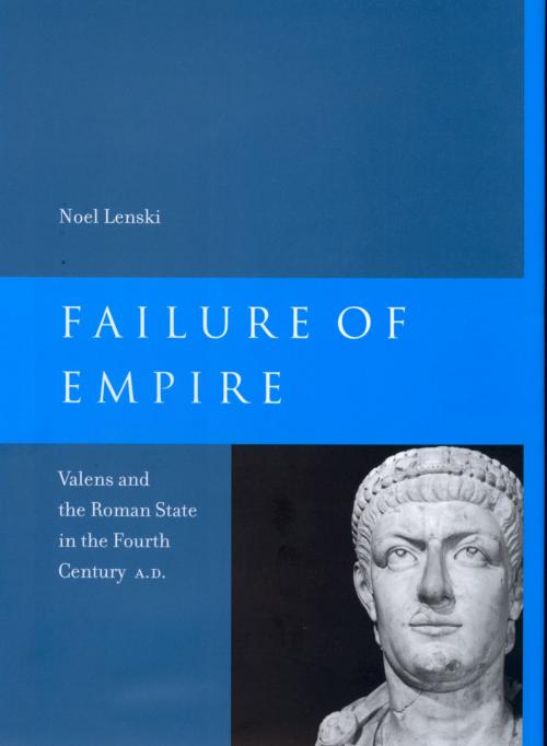 Cover of the book Failure of Empire by Noel Lenski, University of California Press