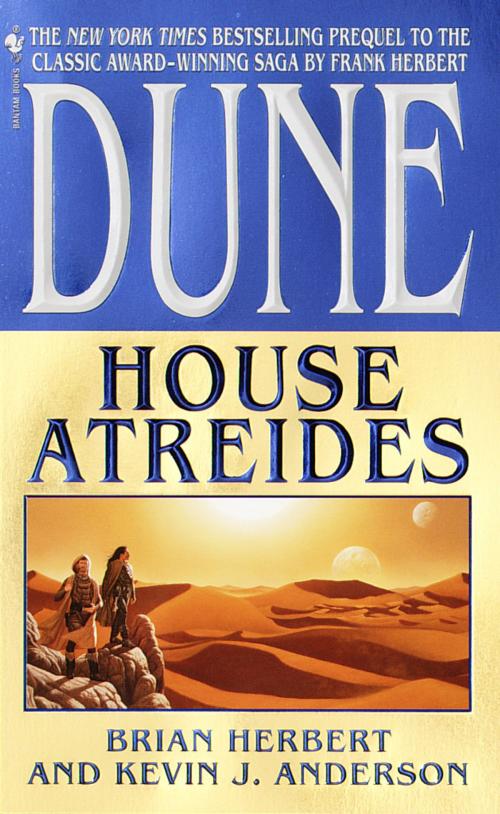 Cover of the book Dune: House Atreides by Brian Herbert, Kevin Anderson, Random House Publishing Group