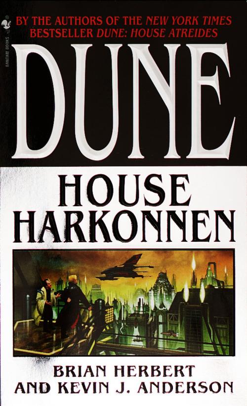 Cover of the book Dune: House Harkonnen by Brian Herbert, Kevin Anderson, Random House Publishing Group