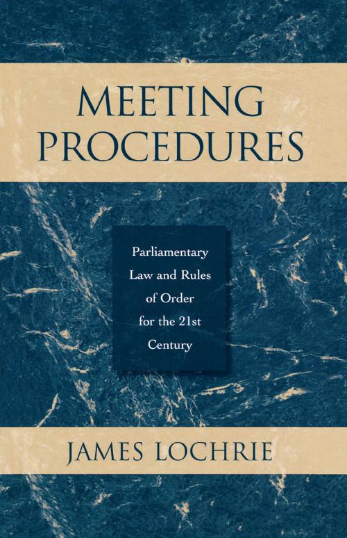 Cover of the book Meeting Procedures by James Lochrie, Scarecrow Press
