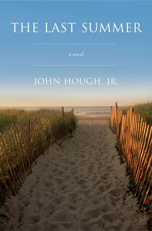 Cover of the book The Last Summer by John Hough Jr., Simon & Schuster