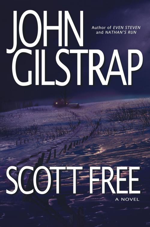 Cover of the book Scott Free by John Gilstrap, Atria Books