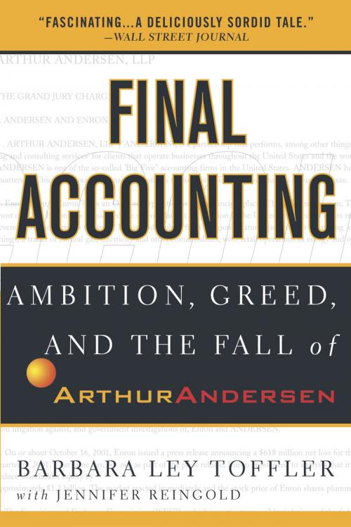 Cover of the book Final Accounting by Barbara Ley Toffler, Jennifer Reingold, The Crown Publishing Group