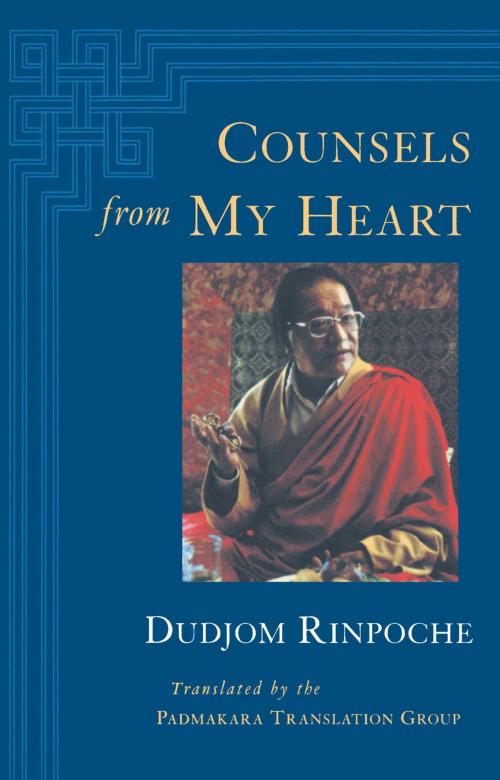 Cover of the book Counsels from My Heart by Dudjom, Shambhala