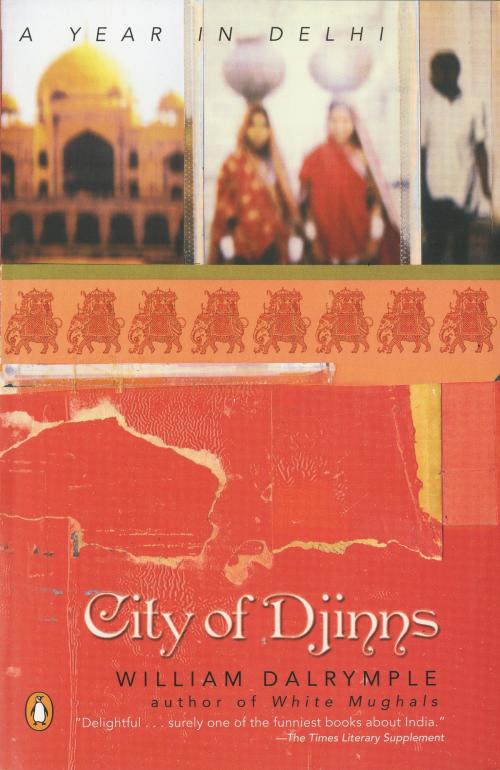 Cover of the book City of Djinns by William Dalrymple, Penguin Publishing Group