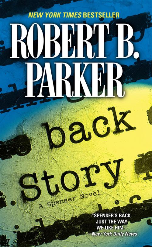 Cover of the book Back Story by Robert B. Parker, Penguin Publishing Group