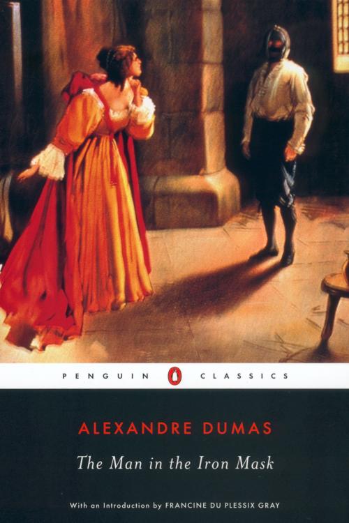 Cover of the book The Man in the Iron Mask by Alexandre Dumas pere, Penguin Publishing Group