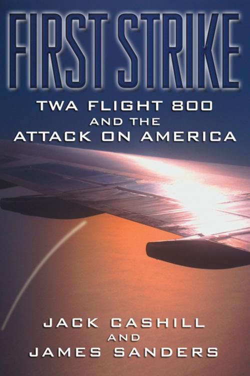 Cover of the book First Strike by Jack Cashill, James Sanders, Thomas Nelson