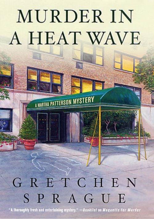 Cover of the book Murder in a Heat Wave by Gretchen Sprague, St. Martin's Press