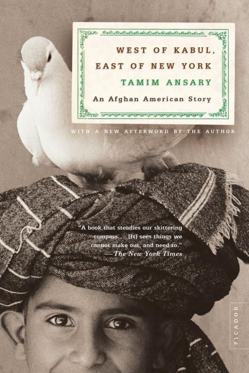 Cover of the book West of Kabul, East of New York by Tamim Ansary, Farrar, Straus and Giroux