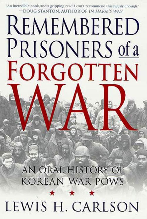 Cover of the book Remembered Prisoners of a Forgotten War by Lewis H. Carlson, St. Martin's Press