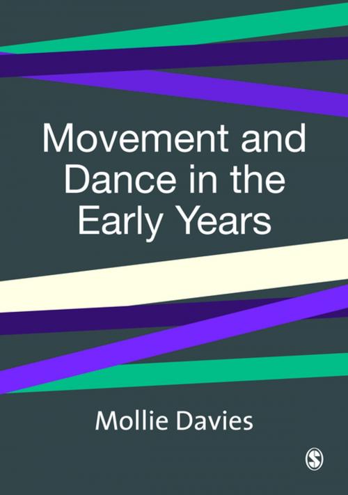 Cover of the book Movement and Dance in Early Childhood by Dr Mollie Davies, SAGE Publications