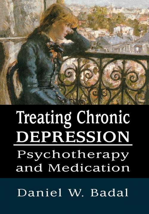 Cover of the book Treating Chronic Depression by Daniel W. Badal, Jason Aronson, Inc.
