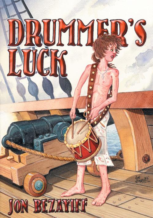 Cover of the book Drummer's Luck by Jon Bezayiff, iUniverse
