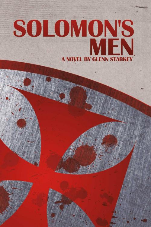 Cover of the book Solomon's Men by Glenn Starkey, BookBaby