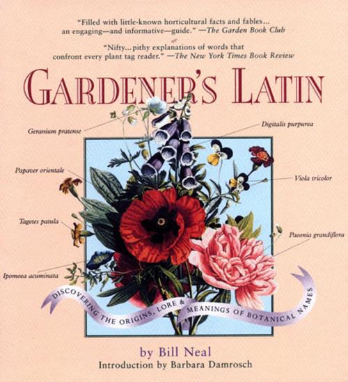 Cover of the book Gardener's Latin by Bill Neal, Algonquin Books