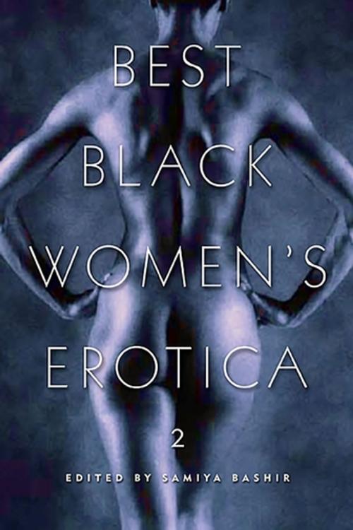 Cover of the book Best Black Women's Erotica 2 by , Cleis Press