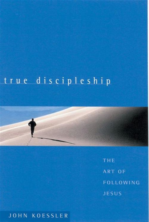 Cover of the book True Discipleship by John Koessler, Moody Publishers