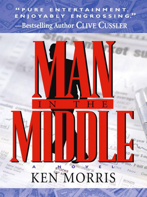 Cover of the book Man in the Middle by Ken Morris, Bancroft Press
