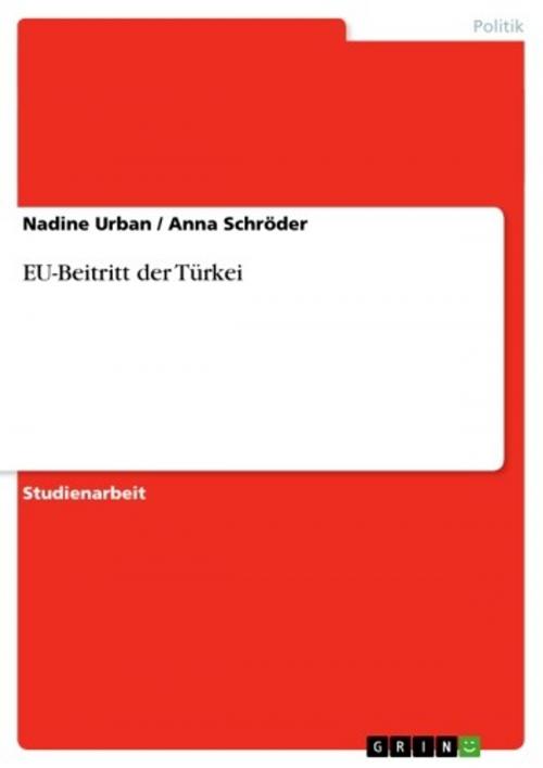 Cover of the book EU-Beitritt der Türkei by Nadine Urban, Anna Schröder, GRIN Verlag