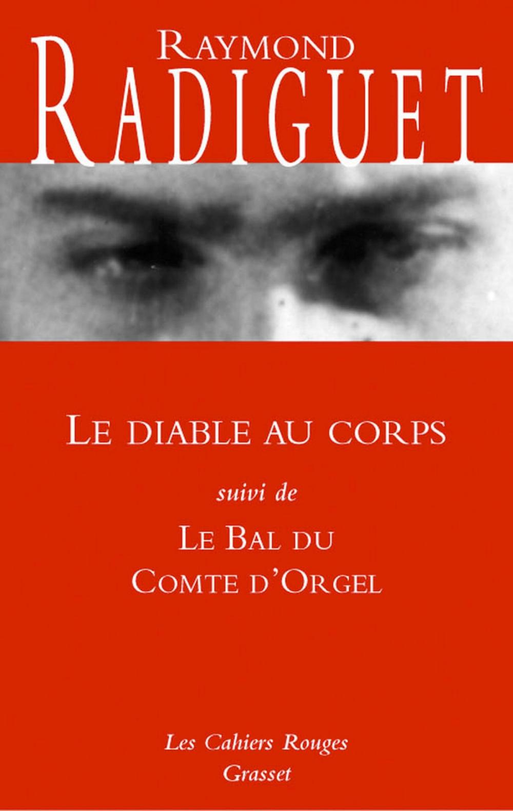 Big bigCover of Le diable au corps - Le bal du Comte d'Orgel