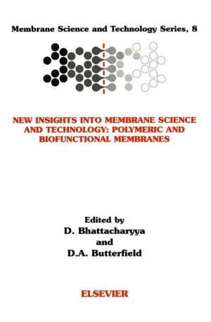 Cover of the book New Insights into Membrane Science and Technology: Polymeric and Biofunctional Membranes by Sharon L. Johnson
