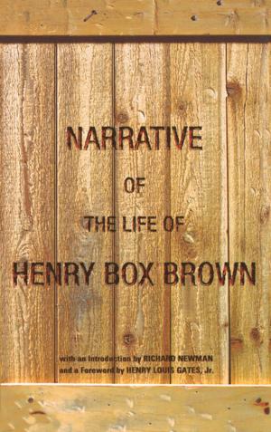 Cover of the book Narrative of the Life of Henry Box Brown by Richard Cimino, Christopher Smith