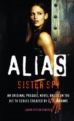 Cover of the book Sister Spy by Kristen L. Depken