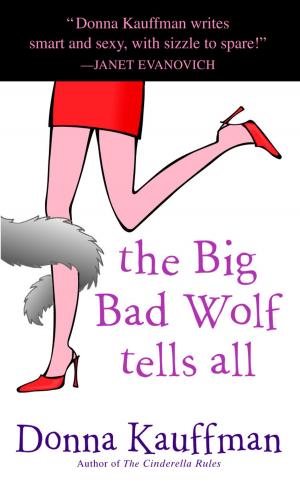 Cover of the book The Big Bad Wolf Tells All by Stephanie Barron
