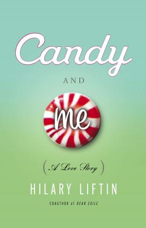 Cover of the book Candy and Me by James Garbarino, Ph.D.