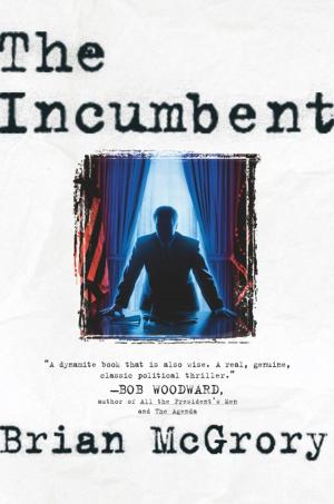Cover of the book The Incumbent by John F. Baker Jr.