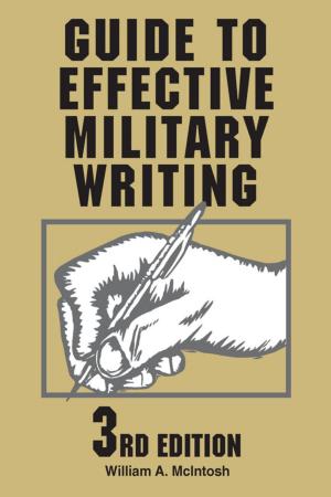 Cover of the book Guide to Effective Military Writing by Tom Airhart