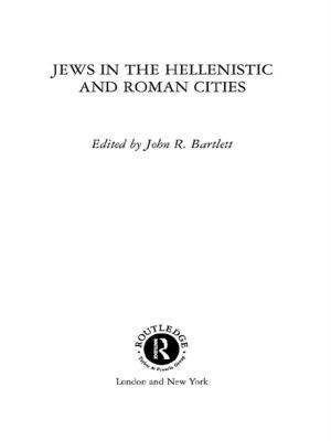 Cover of the book Jews in the Hellenistic and Roman Cities by Erik Hans Klijn, Joop Koppenjan