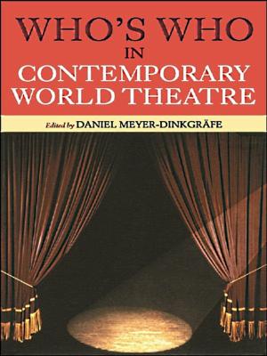 Cover of the book Who's Who in Contemporary World Theatre by Arthur Berriedale Keith