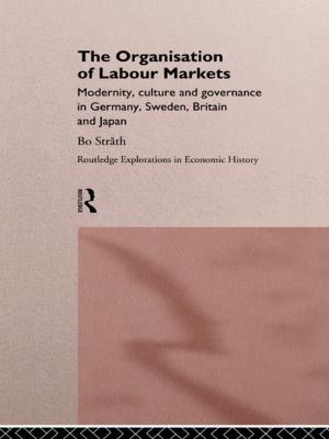 Cover of the book The Organization of Labour Markets by Dimitri Vanoverbeke