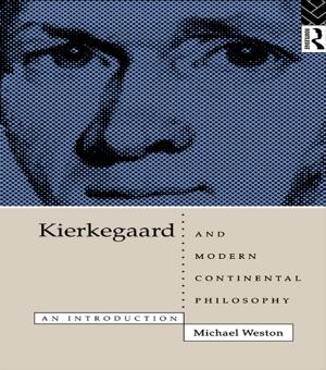 Cover of the book Kierkegaard and Modern Continental Philosophy by 