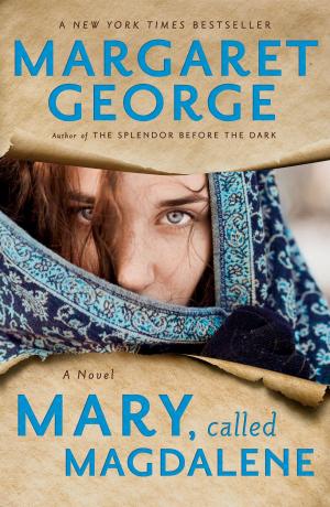 Cover of the book Mary, Called Magdalene by A. Scott Berg