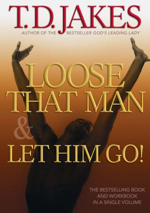 Cover of the book Loose That Man and Let Him Go! with Workbook by Dr. Randy Ross, David Salyers