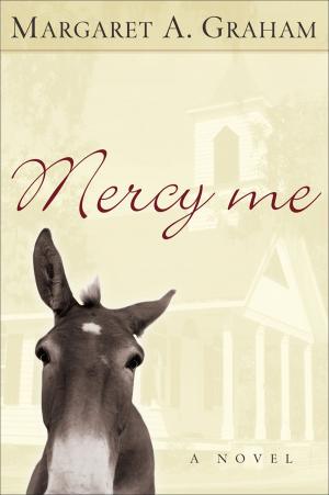 bigCover of the book Mercy Me (Esmeralda Trilogy Book #1) by 